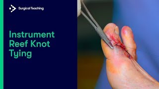 Learn how to Tie a Surgical Knot with an Instrument