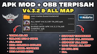 REAL APK MOD + OBB BUSSID V4.3.2 UNLIMITED & FULL MAP | SUPPORT KODENAME & MABAR