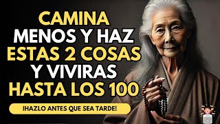 Si Tienes Entre 70 y 80 Años: Camina Menos y Haz Estas 3 Cosas | Enseñanzas Budistas