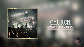 Church - Chase Atlantic (•Música Edit•)