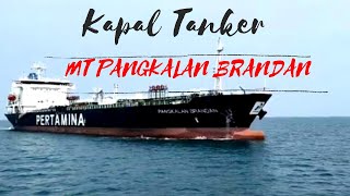 Kapal Tanker milik PT Pertamina International Shipping