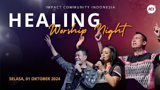 [LIVE ONSITE] HEALING WORSHIP NIGHT #031 - Henny Kristianus, Yoanes Kristianus