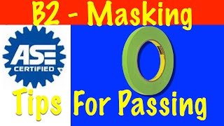 Masking - ASE Test Video Guide B2 - Part 6