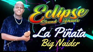 la piñata Original (Big Naider) Eclipse Sound Power De Cartagena