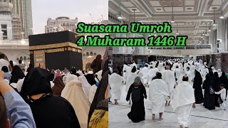 TERBARU SUASANA UMROH 10 juli 2024 | Makkah Al mukarromah