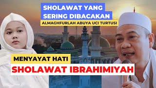 ABUYA UCI TURTUSI SHOLAWAT IBRAHIMIYAH