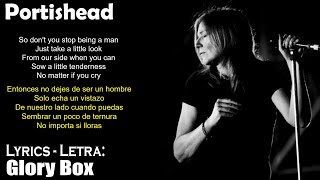 Portishead - Glory Box (Lyrics Spanish-English) (Español-Inglés)