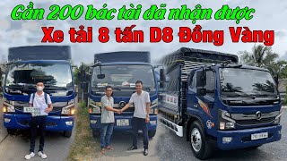 Xe tải 8 tấn D8 Đồng Vàng đã giao tới hàng trăm khách hàng khắp cả nước.