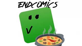 Intro for EndComics (go sub to him pls)