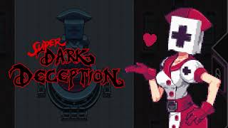 Super Dark Deception - Patient Transfer