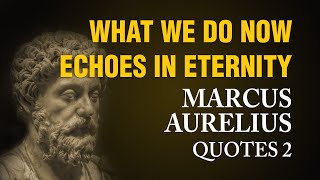 MARCUS  AURELIUS Quotes 2 || Stoic Quotes || Philosopher || Ancient Wisdom || Motivation