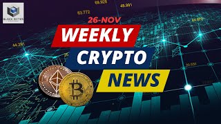 Binance settles | Fidelity ETH spot ETF | SEC charges Kraken | Weekly Crypto New Recap 26 Nov 2023