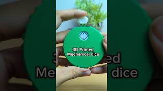 3D Printed Mechanical Portable Dice Mechanism