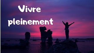 Vivre Pleinement