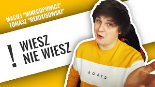 NARUCIAK! CO JEST Z TOBĄ NIE TAK? | Wiesz Nie Wiesz #1