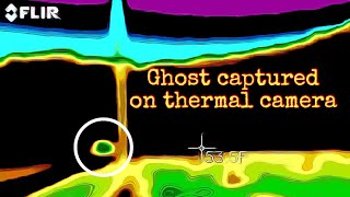 Ghost caught on thermal camera