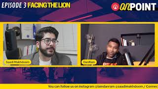 Facing the Lion - OnPoint with DanRam