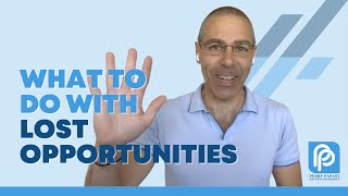 What To Do With Lost Opportunities?