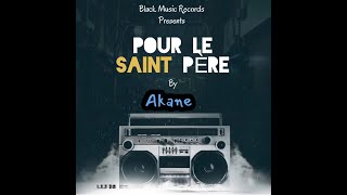 Akane -  Pour le Pére Saint