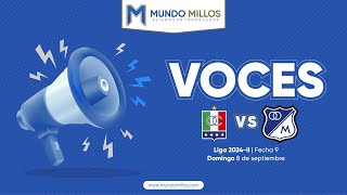 VOCES: Once Caldas 1-1 MILLONARIOS (Fecha 9 | Clausura 2024)