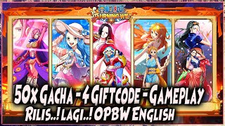 RILIS!! FREE SSR MIHAWK & NW. ROBIN | 50x GACHA - 4 GIFTCODE - GAMEPLAY 🔥 ONE PIECE BURNING WILL