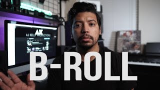 Using B-roll to help tell a story