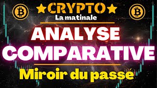 🚨La Matinale Crypto : Le Miroir du passé // 2019 et 2023 // Blockchain