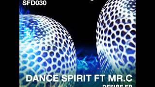 Dance Spirit feat. Mr.C - Desire (Dance Spirit's 23d dub)