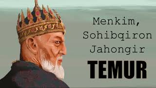 Menkim, Sohibqiron - Jahongir Temur. Marsel Brion. 4-qism