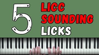 5 Licks Inspired By THE LICC