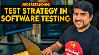 Understanding Test Strategy in Software Testing