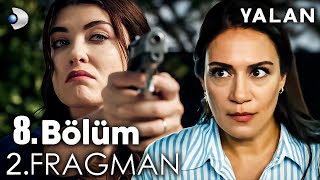 Yalan 8. Bölüm 2. Fragmanı "Sonun Geldi Berrin!"