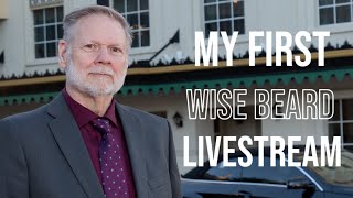 My First Wise Beard Livestream!