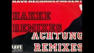 Ech Heftag! ‎/ Hakke Remixes (Gizmo Remix).1994