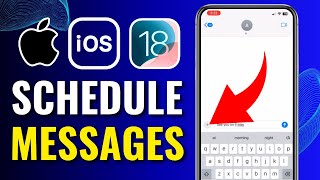 How To Schedule Messages To Send Later On iPhone (iOS 18)