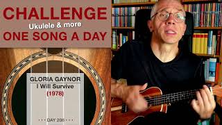 Gloria Gaynor • I Will Survive (Ukulele-Cover) – #206