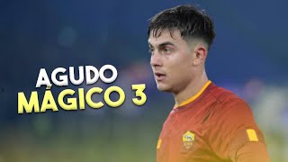 Paulo Dybala ● SENTA PRO AURÉLIO, MAS É SEM FAZER CARETA - AGUDO MÁGICO 3 (Viral TikTok)