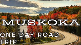 MUSKOKA Trip During Fall Season