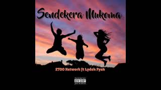 ETOO Network ft Lydeh Fyah --- Sendekera mukoma