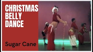 Christmas Belly Dance "Sugar Cane"/Yana Maxwell