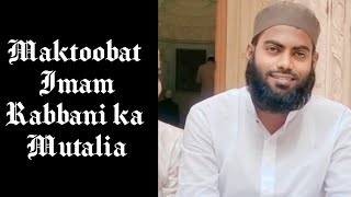 Maktoobat e Imam Rabbani ka Mutalia