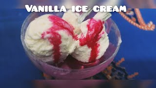 vanilla ice cream / creamy ice cream # ice cream