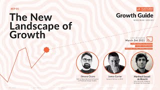 The New Growth Landscape Webinar #1  - James Currier, General Partner at NFX