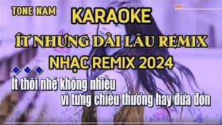 Karaoke Nhạc Việt Remix _Ít Nhưng Dài Lâu Remix 2024 Hót Tiktok Trending | Minh Tan Beat