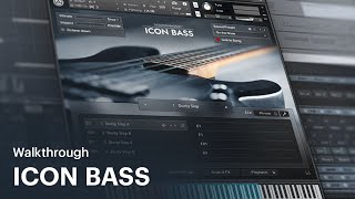 SESSION BASSIST – ICON BASS Walkthrough | Native Instruments