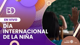 Bien Dateado | Día Internacional de la niña