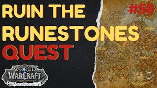 Ruin the Runestones | [QUEST] | [Thaldraszus] | WoW Dragonflight | ID: 70843