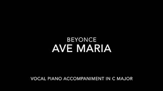 Ave Maria Vocal Piano Accompaniment in C Major