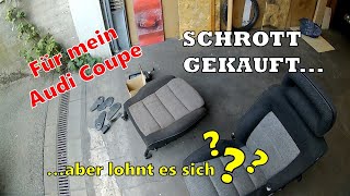 Für AUDI COUPE  B2 Typ 81 Sitze gekauft! Sind die SCHROTT? Oder GOLD wert? für DIESEN Oldtimer?