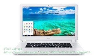 Acer Chromebook 15 CB5-571-C1DZ Review Intel Celeron Dual-Core 3205U